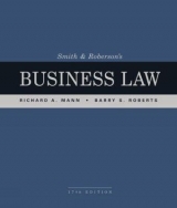 Smith and Robersonâ€™s Business Law - Mann, Richard; Roberts, Barry