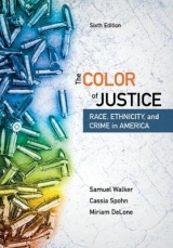 The Color of Justice - Walker, Samuel; Spohn, Cassia; DeLone, Miriam