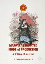 Marx's Associated Mode of Production - Paresh Chattopadhyay