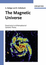 The Magnetic Universe - G&uuml;nther R&uuml;diger, Rainer Hollerbach