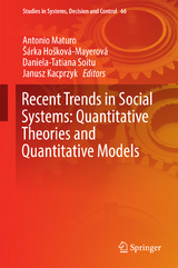 Recent Trends in Social Systems: Quantitative Theories and Quantitative Models - 