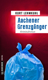Aachener Grenzgänger - Kurt Lehmkuhl