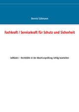 Fachkraft / Servicekraft f&uuml;r Schutz und Sicherheit - Dennis S&uuml;ltmann