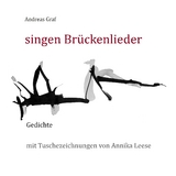 singen Br&uuml;ckenlieder - Annika Leese, Andreas Graf