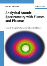 Analytical Atomic Spectrometry with Flames and Plasmas - Jos&eacute; A. C. Broekaert