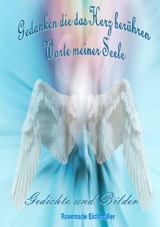 Wundersch&ouml;ne Gedichte - Rosemarie Eichm&uuml;ller