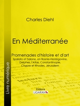 En Méditerranée -  Ligaran, Charles Diehl