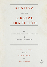 Realism and the Liberal Tradition - Whittle Johnston