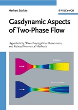 Gasdynamic Aspects of Two-Phase Flow - Herbert Staedtke