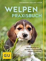 Welpen-Praxisbuch - Katharina von der Leyen