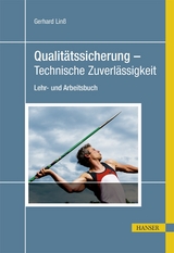 Qualit&auml;tssicherung - Technische Zuverl&auml;ssigkeit -  Gerhard Lin&szlig;