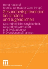 Gesundheitspr&auml;vention bei Kindern und Jugendlichen - 
