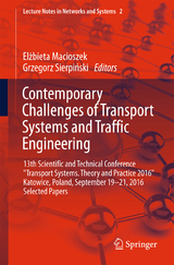 Contemporary Challenges of Transport Systems and Traffic Engineering - 