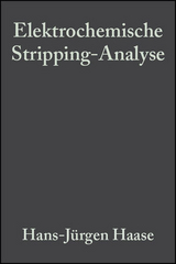 Elektrochemische Stripping-Analyse - Hans-J&uuml;rgen Haase