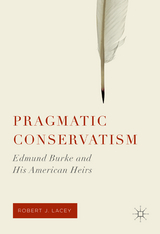 Pragmatic Conservatism - Robert J. Lacey