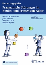 Pragmatische St&ouml;rungen im Kindes- und Erwachsenenalter - Bettina Achhammer, Julia B&uuml;ttner, Stephan Sallat, Markus Spreer