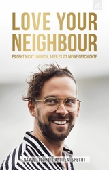 LOVE YOUR NEIGHBOUR -  David Togni