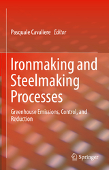 Ironmaking and Steelmaking Processes - 