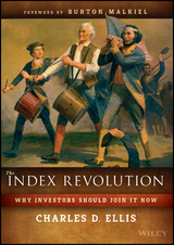 The Index Revolution - Charles D. Ellis