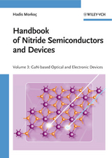 Handbook of Nitride Semiconductors and Devices, GaN-based Optical and Electronic Devices - Hadis Morko&ccedil;