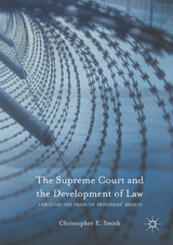 The Supreme Court and the Development of Law - Christopher E. Smith