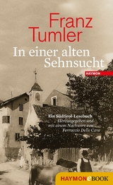 In einer alten Sehnsucht - Franz Tumler