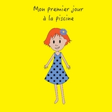 Mon premier jour a la piscine - Serena Busato