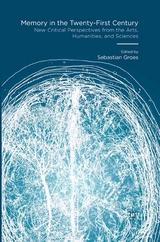 Memory in the Twenty-First Century - 