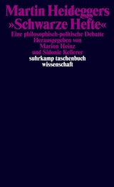 Martin Heideggers »Schwarze Hefte« - 
