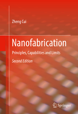 Nanofabrication -  Zheng Cui