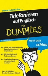Telefonieren auf Englisch f&uuml;r Dummies Das Pocketbuch - Lars M. Bl&ouml;hdorn, Denise Hodgson-M&ouml;ckel