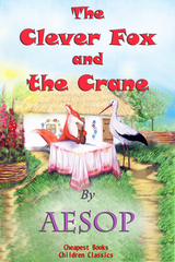 The Clever Fox and the Crane - Aesop Aesop