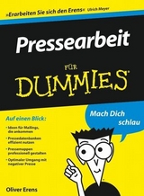 Pressearbeit f&uuml;r Dummies - Oliver Erens