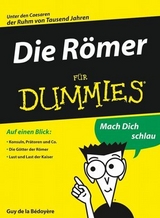 Die R&ouml;mer f&uuml;r Dummies - Guy de la Bedoyere