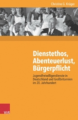 Dienstethos, Abenteuerlust, B&uuml;rgerpflicht - Christine G. Kr&uuml;ger