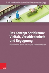 Das Konzept Sozialraum: Vielfalt, Verschiedenheit und Begegnung - 