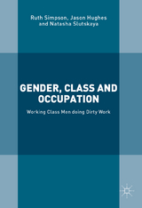 Gender, Class and Occupation - Ruth Simpson, Jason Hughes, Natasha Slutskaya