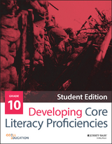 Developing Core Literacy Proficiencies, Grade 10 -  Odell Education