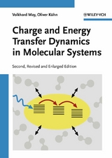 Charge and Energy Transfer Dynamics in Molecular Systems - Volkhard May, Oliver K&uuml;hn