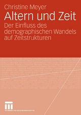 Altern und Zeit - Christine Meyer