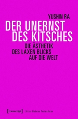 Der Unernst des Kitsches - Yushin Ra