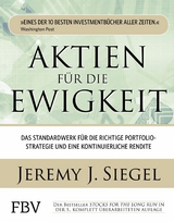 Aktien f&uuml;r die Ewigkeit - Jeremy J. Siegel