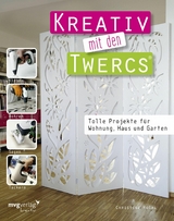Kreativ mit den Twercs® -  Christine Rechl