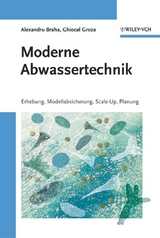 Moderne Abwassertechnik - Alexandru Braha, Ghiocel Groza