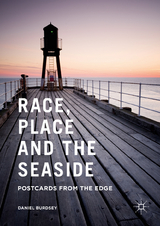 Race, Place and the Seaside - Daniel Burdsey