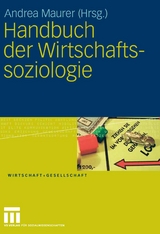 Handbuch der Wirtschaftssoziologie - 