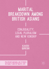 Marital Breakdown among British Asians - Kaveri Qureshi
