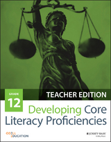Developing Core Literacy Proficiencies, Grade 12 -  Odell Education