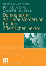 Demographie als Herausforderung f&uuml;r den &ouml;ffentlichen Sektor - 
