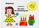 Die Suse, die Geburtstag hat - Jo Wonderland